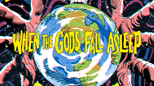 When the Gods Fall Asleep