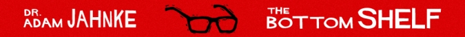 The Bottom Shelf